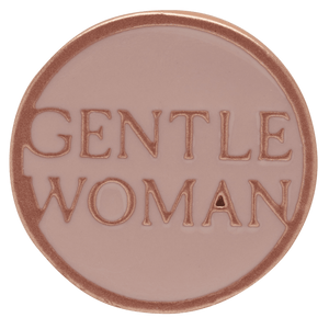 Gentlewomen Pins